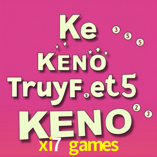 Quick Registration xi7 games